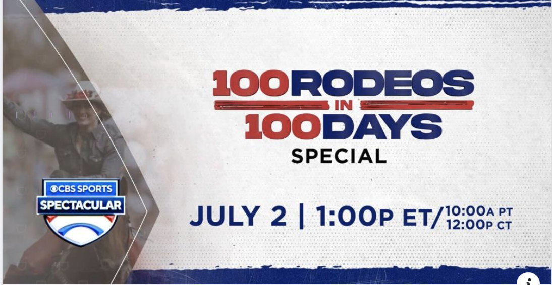 CBS Sports Special 100 Rodeos in 100 Days Airs July 2nd 1pm ET